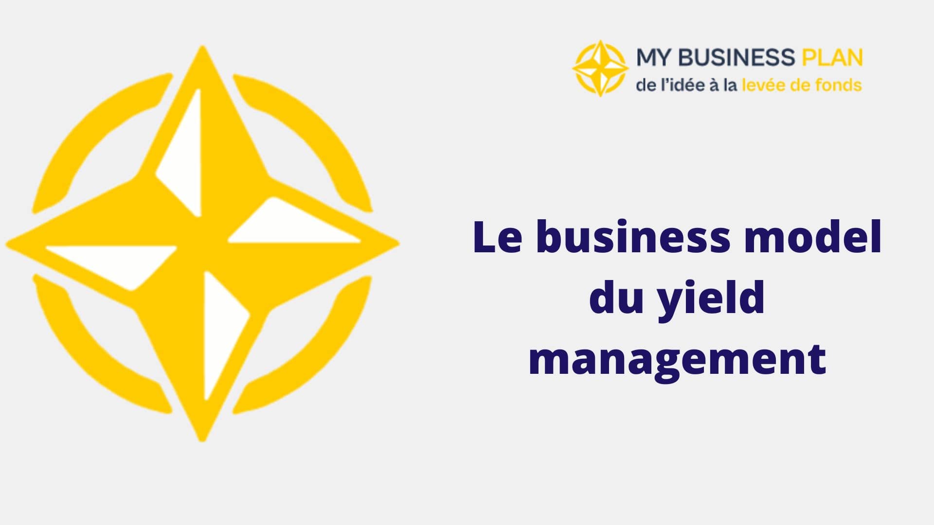 Le business model du yield management Le business model du yield management
