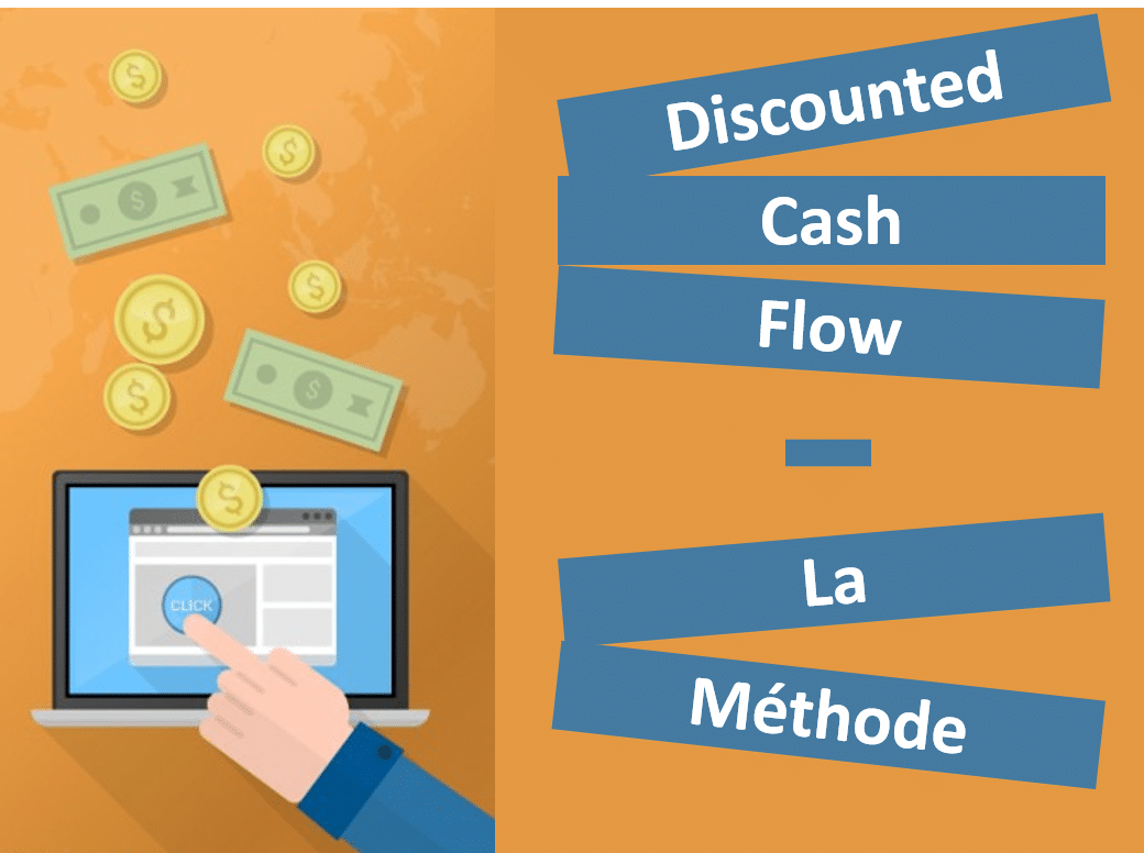 Méthode de Discounted Cash-Flow